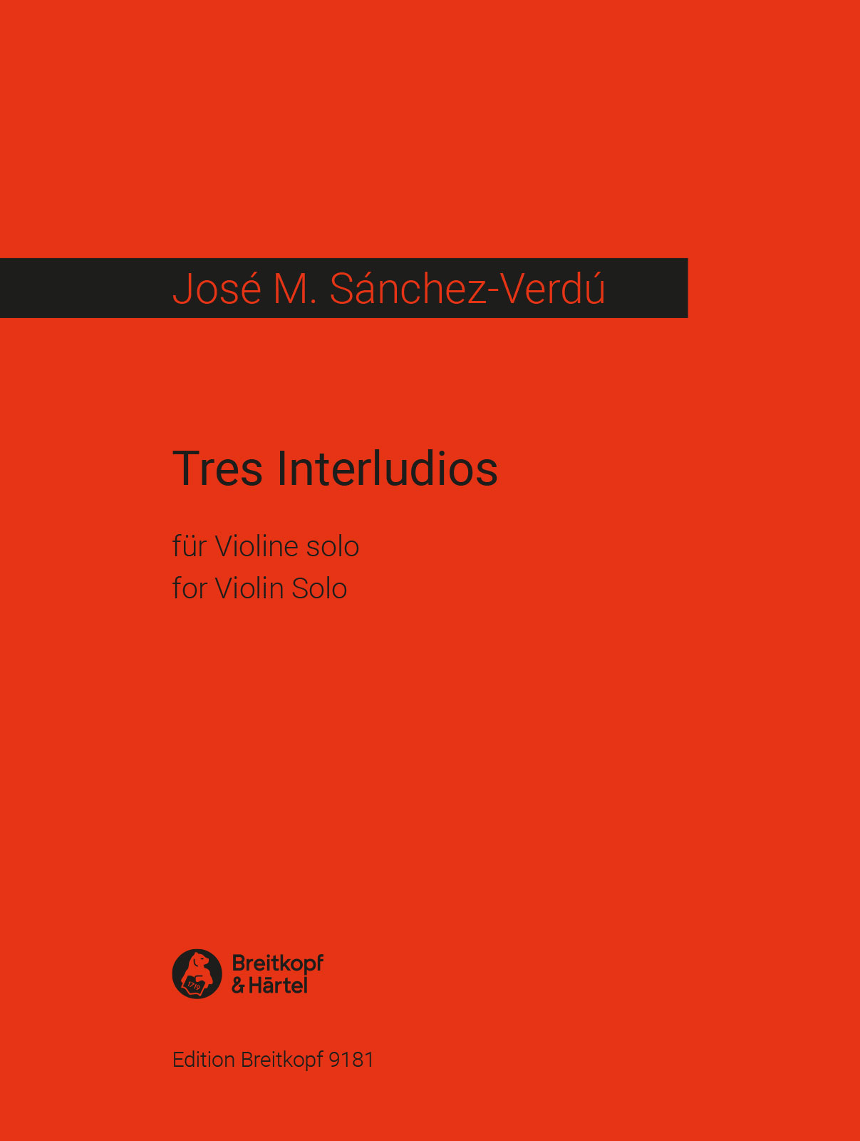 Vorderes Coverbild Tres Interludios für Violine solo (2006)