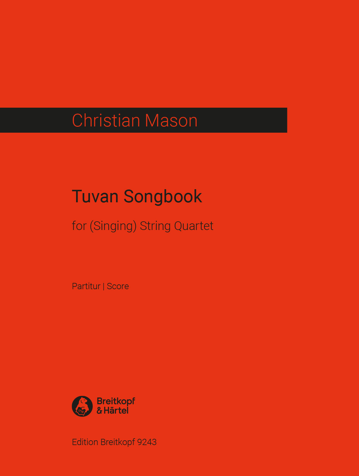 Vorderes Coverbild Tuvan Songbook für Streichquartett (2016)