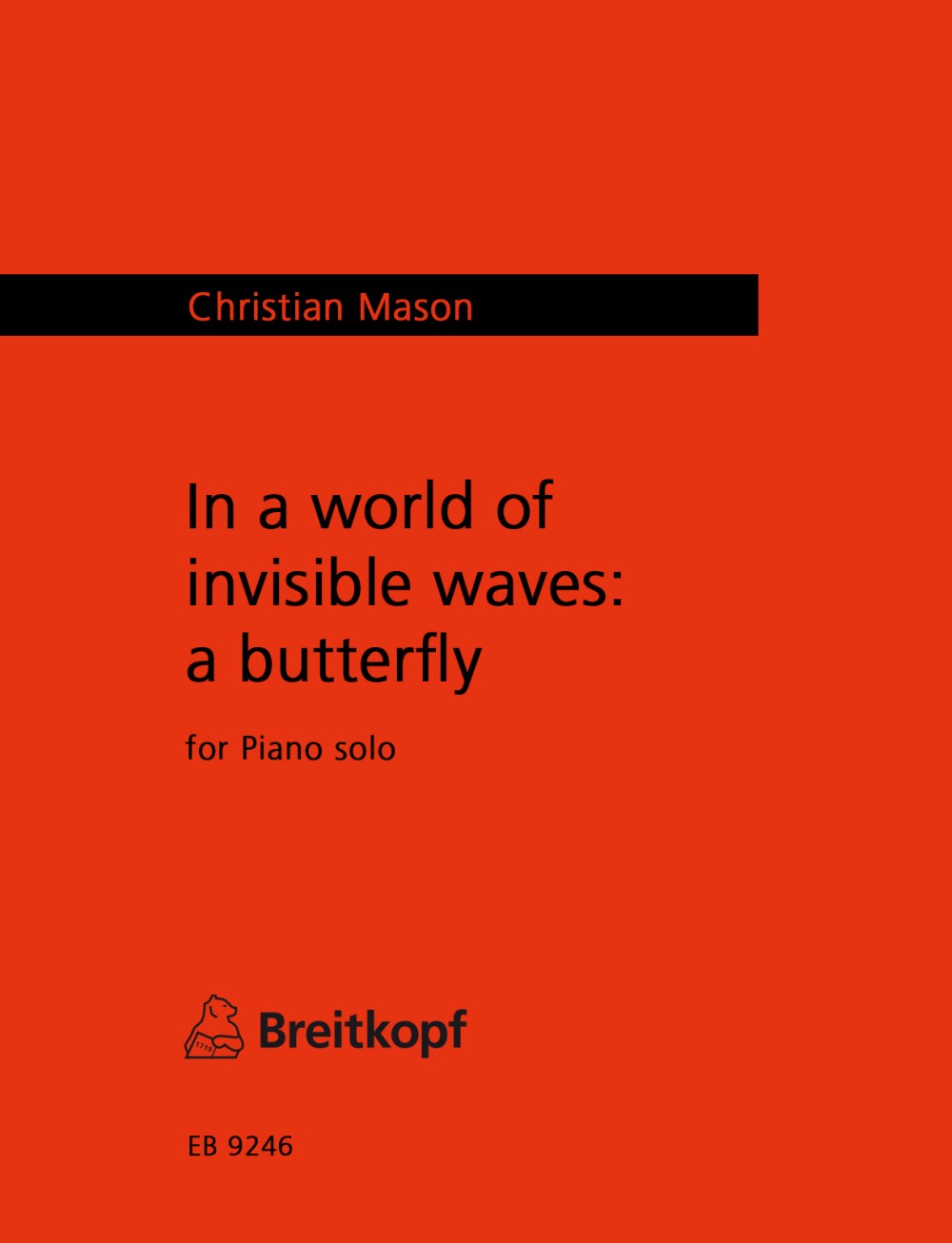 Vorderes Coverbild In a World of Unvisible Waves: a butterfly (2016)
