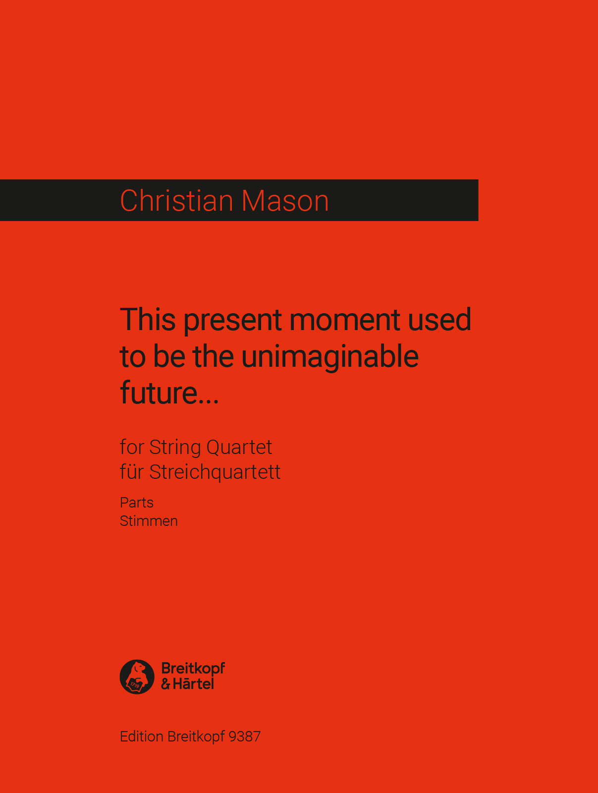 Vorderes Coverbild This present moment used to be the unimaginable future...