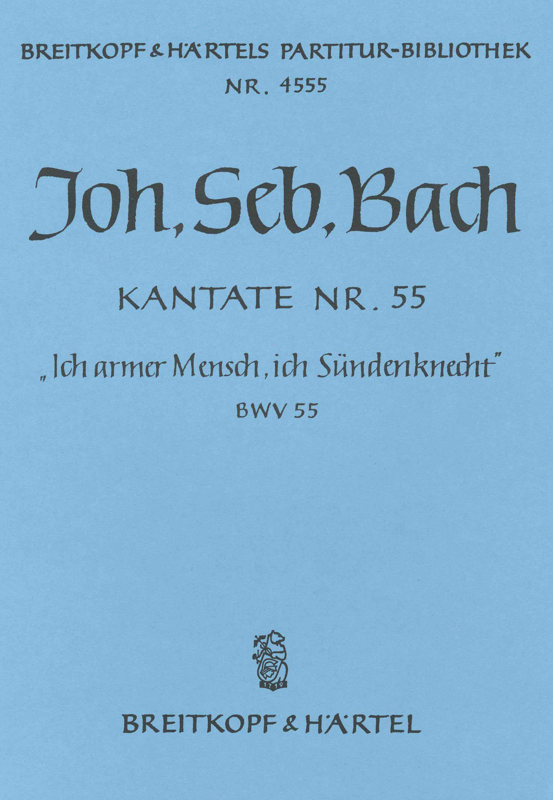 Vorderes Coverbild Kantate BWV 55 „Ich armer Mensch, ich Sündenknecht“