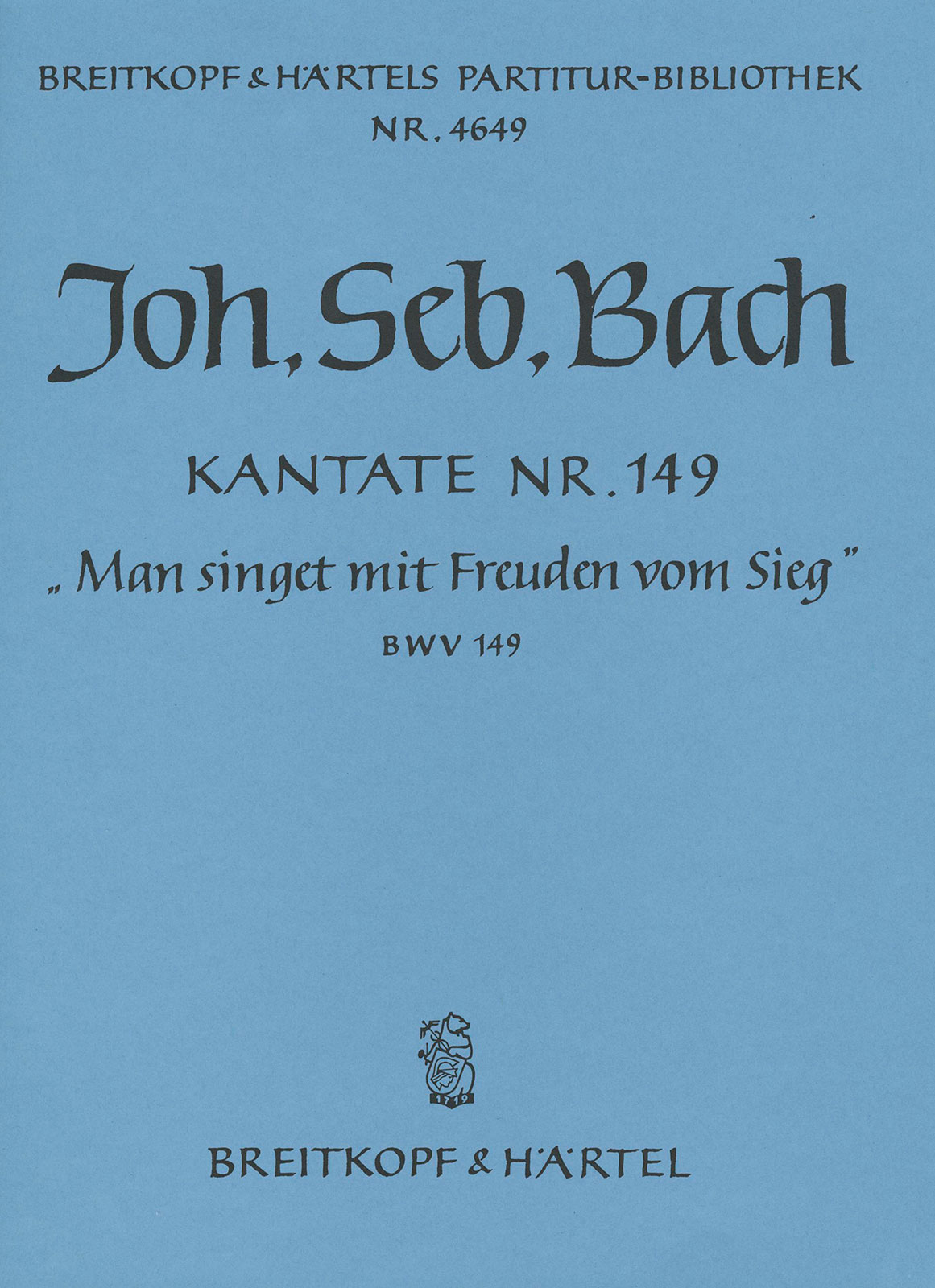 Anderes Coverbild Kantate BWV 149 „Man singet mit Freuden vom Sieg“