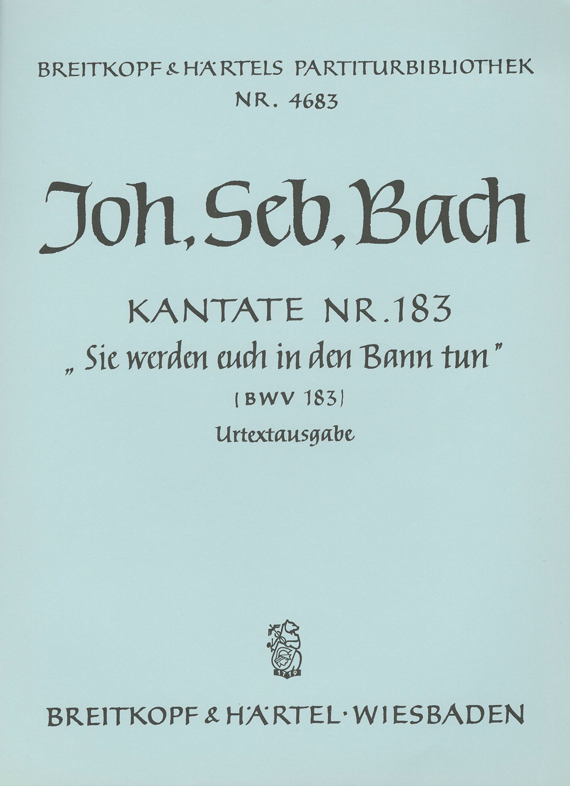 Anderes Coverbild Kantate BWV 183 ‘Sie werden euch in den Bann tun’