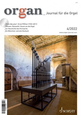 Anderes Coverbild organ - Journal für die Orgel 2022/04