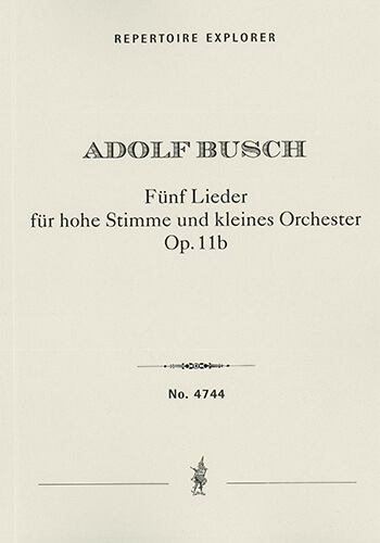 Anderes Coverbild 5 Lieder für hohe Stimme und kleines Orchester Op. 11b
