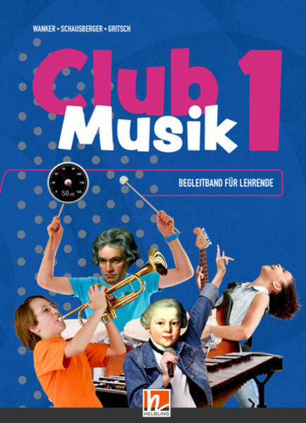 Anderes Coverbild Club Musik 1 (LP 2023) - Begleitband für Lehrende