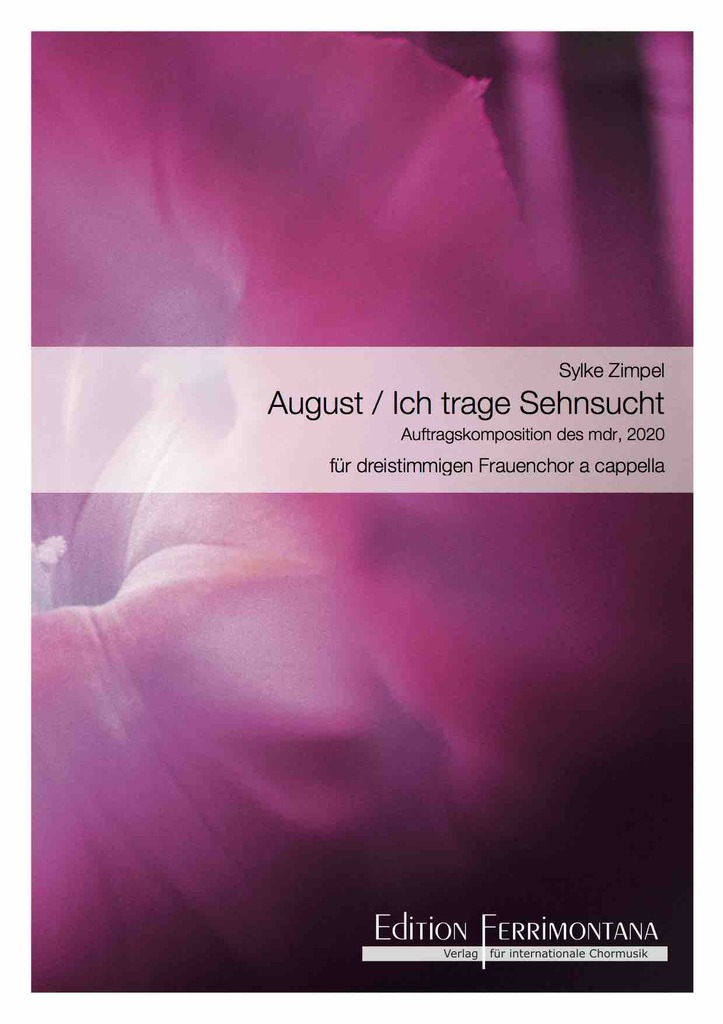 Anderes Coverbild August / Ich trage Sehnsucht