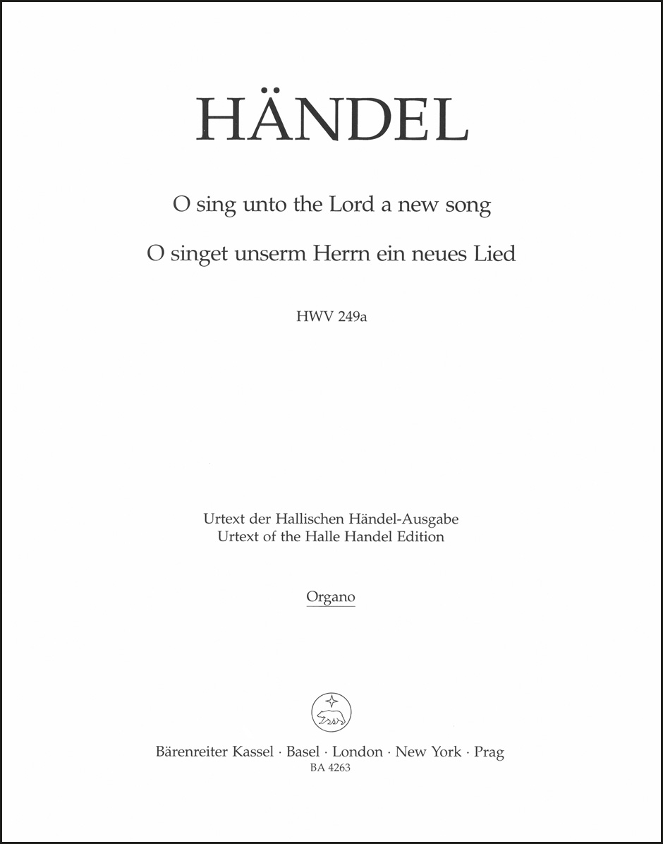 Vorderes Coverbild O sing unto the Lord a new song / O singet unserm Herrn ein neues Lied HWV 249a