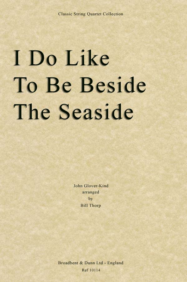 Anderes Coverbild I Do Like To Be Beside The Seaside