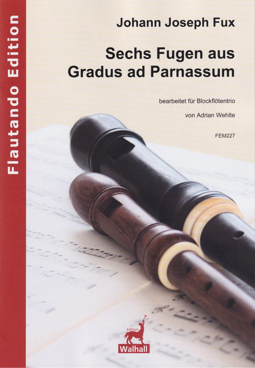 Anderes Coverbild 6 Fugen aus Gradus ad Parnassum