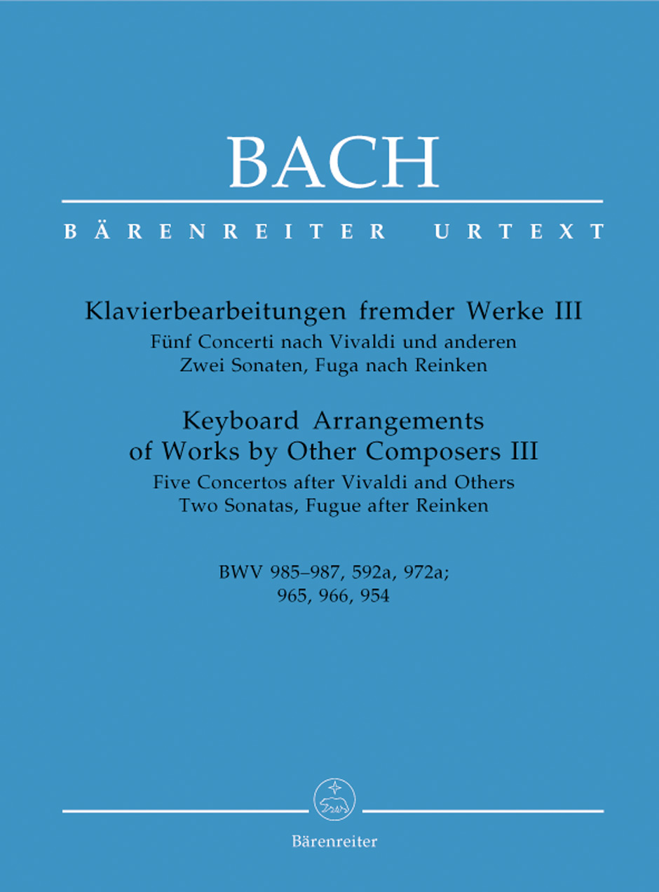 Anderes Coverbild Klavierbearbeitungen fremder Werke III BWV 985-987, 592a, 972a