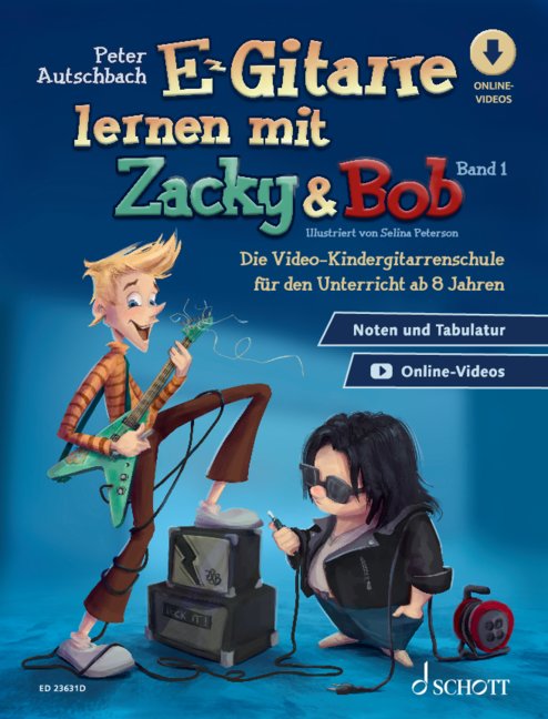 Vorderes Coverbild E-Gitarre lernen mit Zacky & Bob - Band 1