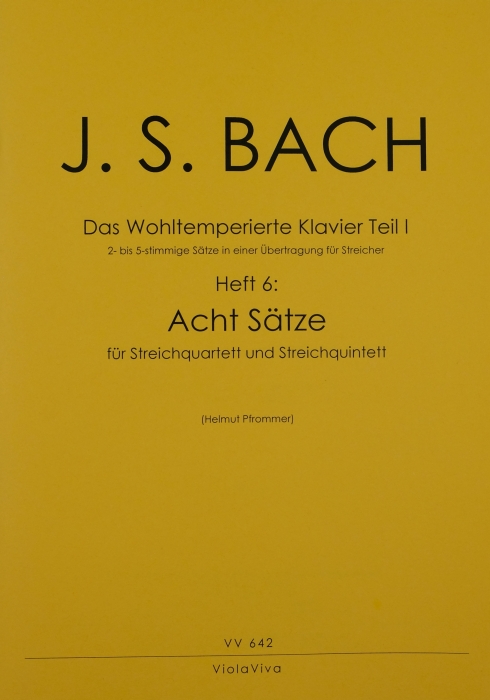 Vorderes Coverbild Wohltemperiertes Klavier Teil 1, Heft 6: 8 vier- und fünfstimmige Sätze, für Streichquarte
