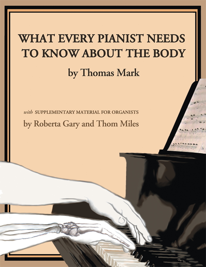 Vorderes Coverbild What Every Pianist Needs to Know about the Body