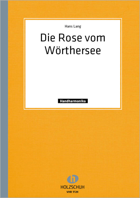 Vorderes Coverbild Die Rose Vom Woerthersee