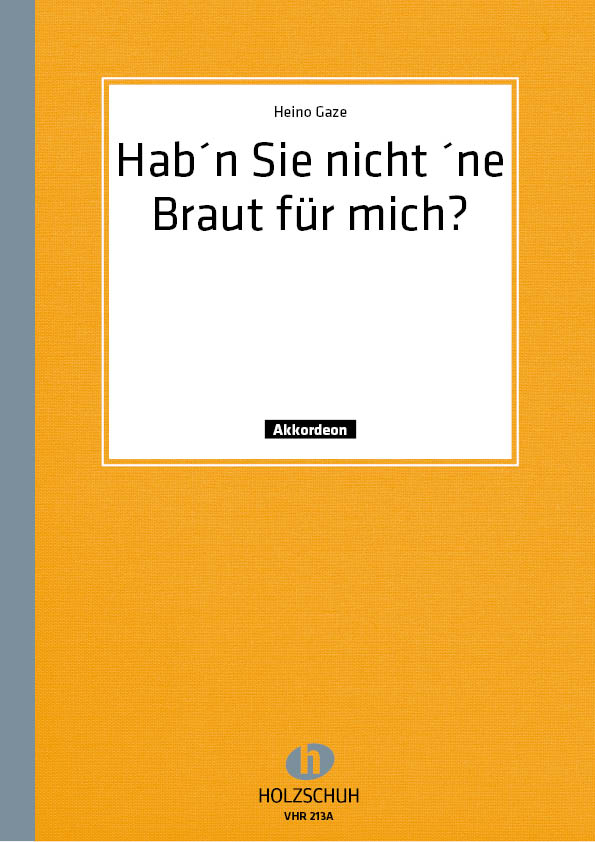 Vorderes Coverbild Hab'n Sie nicht 'ne Braut für