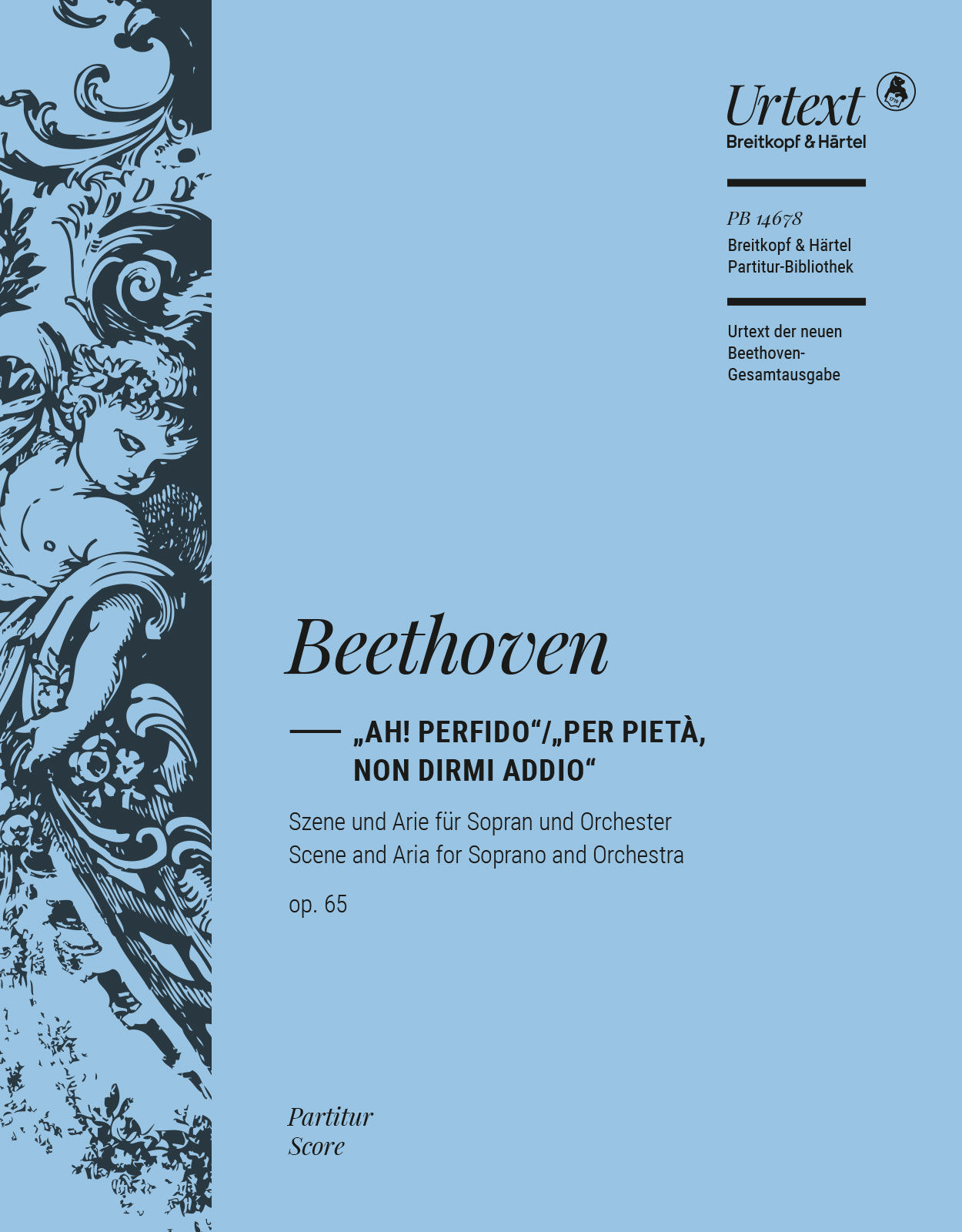 Vorderes Coverbild „Ah! Perfido“ / „Per pietà, non dirmi addio“ op. 65