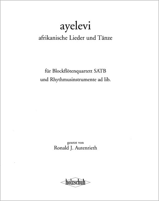 Vorderes Coverbild ayelevi - Arrikanische Lieder und Tänze
