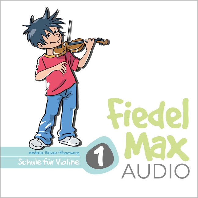 Vorderes Coverbild Fiedel-Max 1 Violinschule