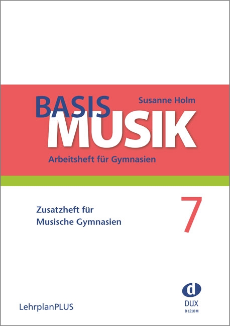 Vorderes Coverbild Basis Musik 7 - Zusatzheft