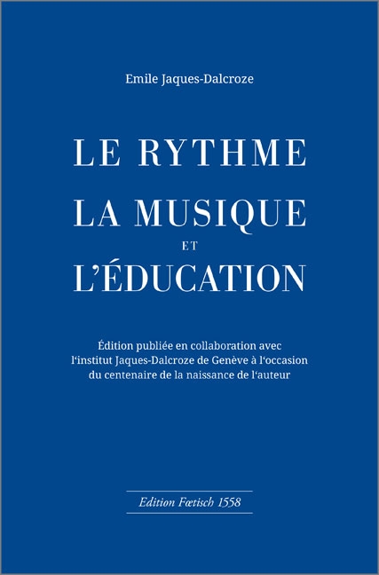 Vorderes Coverbild Le rythme, la musique et l’éducation