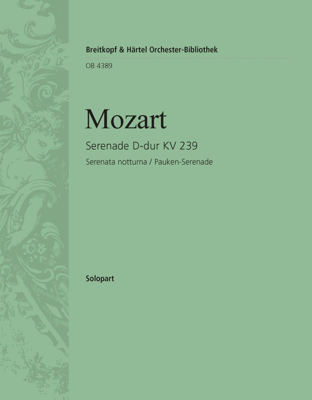Vorderes Coverbild Serenade D-Dur KV 239 "Serenata notturna"