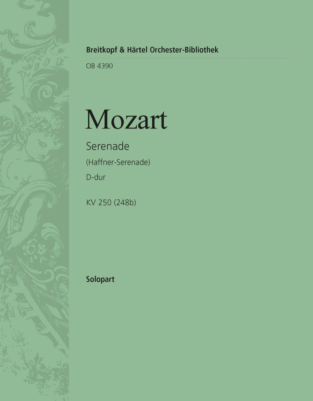 Vorderes Coverbild Serenade D-dur KV 250 (248b) "Haffner-Serenade"