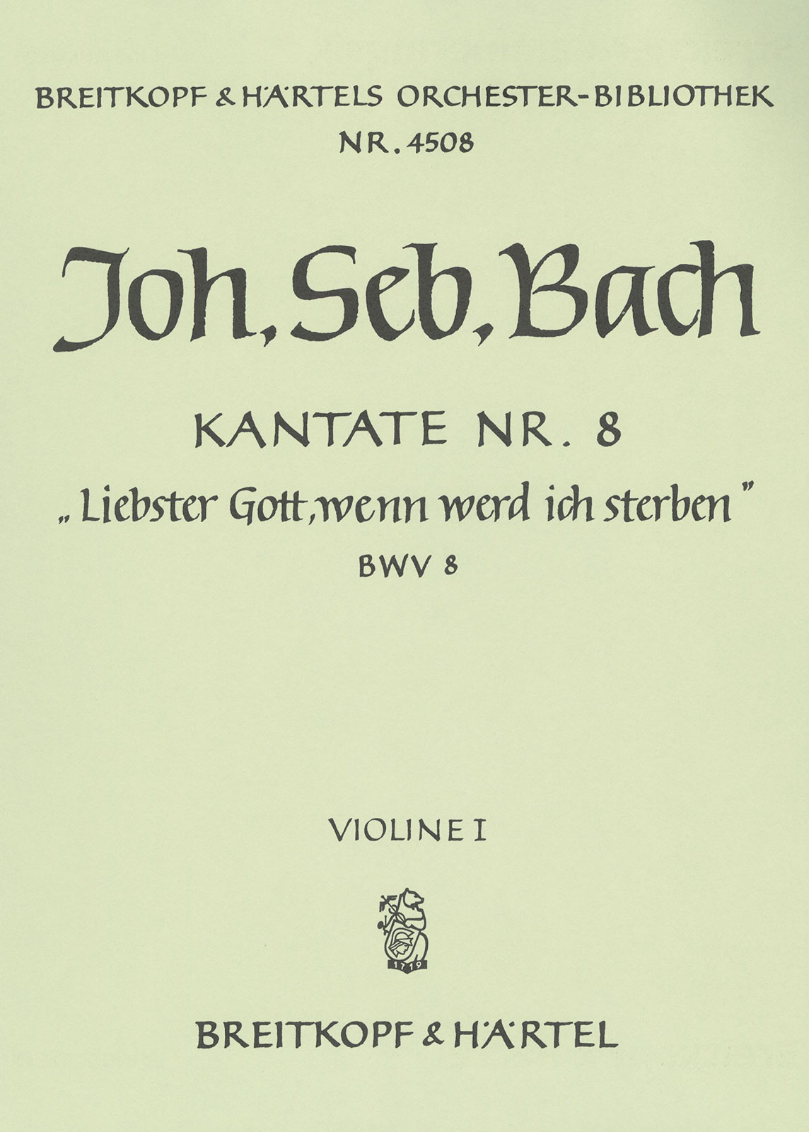 Anderes Coverbild Kantate BWV 8 „Liebster Gott, wenn werd ich sterben“ (1724)