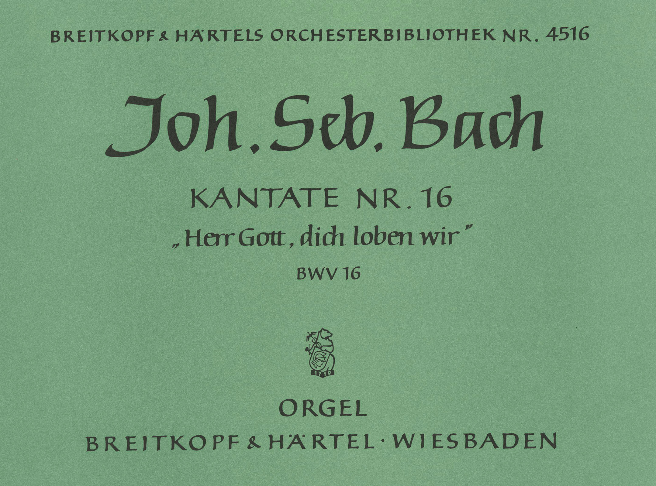 Vorderes Coverbild Kantate BWV 16 ‘Herr Gott, dich loben wir’