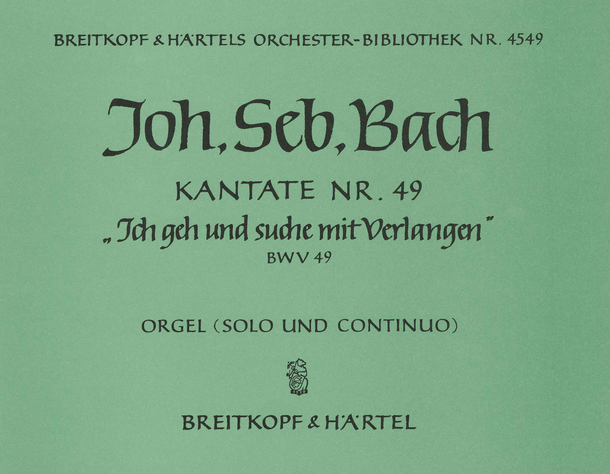 Vorderes Coverbild Kantate BWV 49 „Ich geh und suche mit Verlangen“