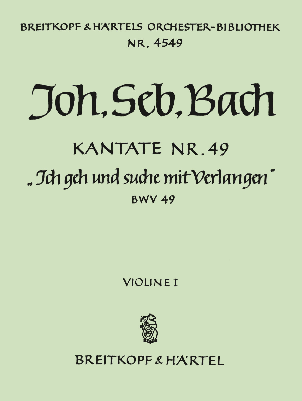 Anderes Coverbild Kantate BWV 49 „Ich geh und suche mit Verlangen“
