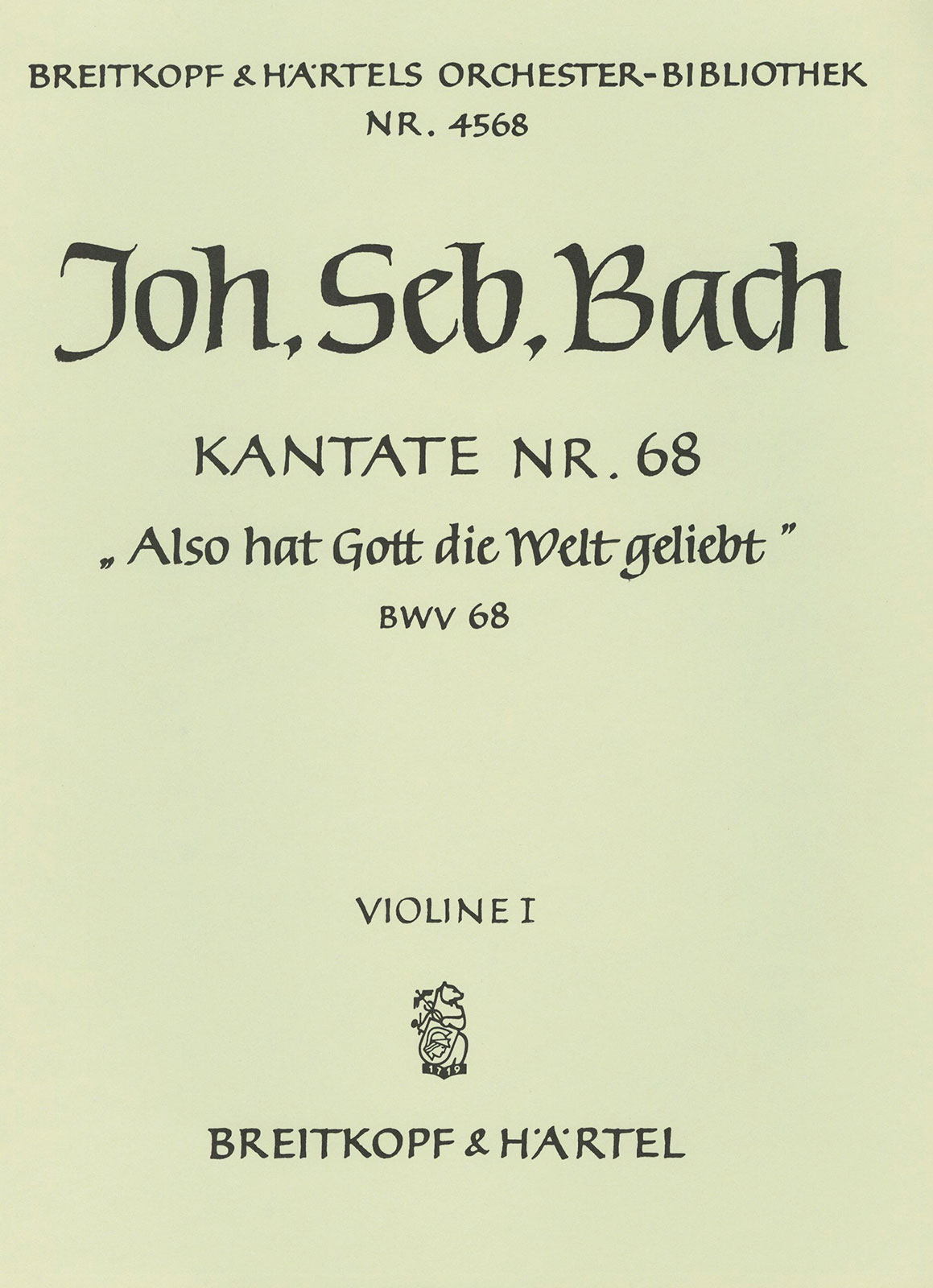 Anderes Coverbild Kantate BWV 68 „Also hat Gott die Welt geliebt“