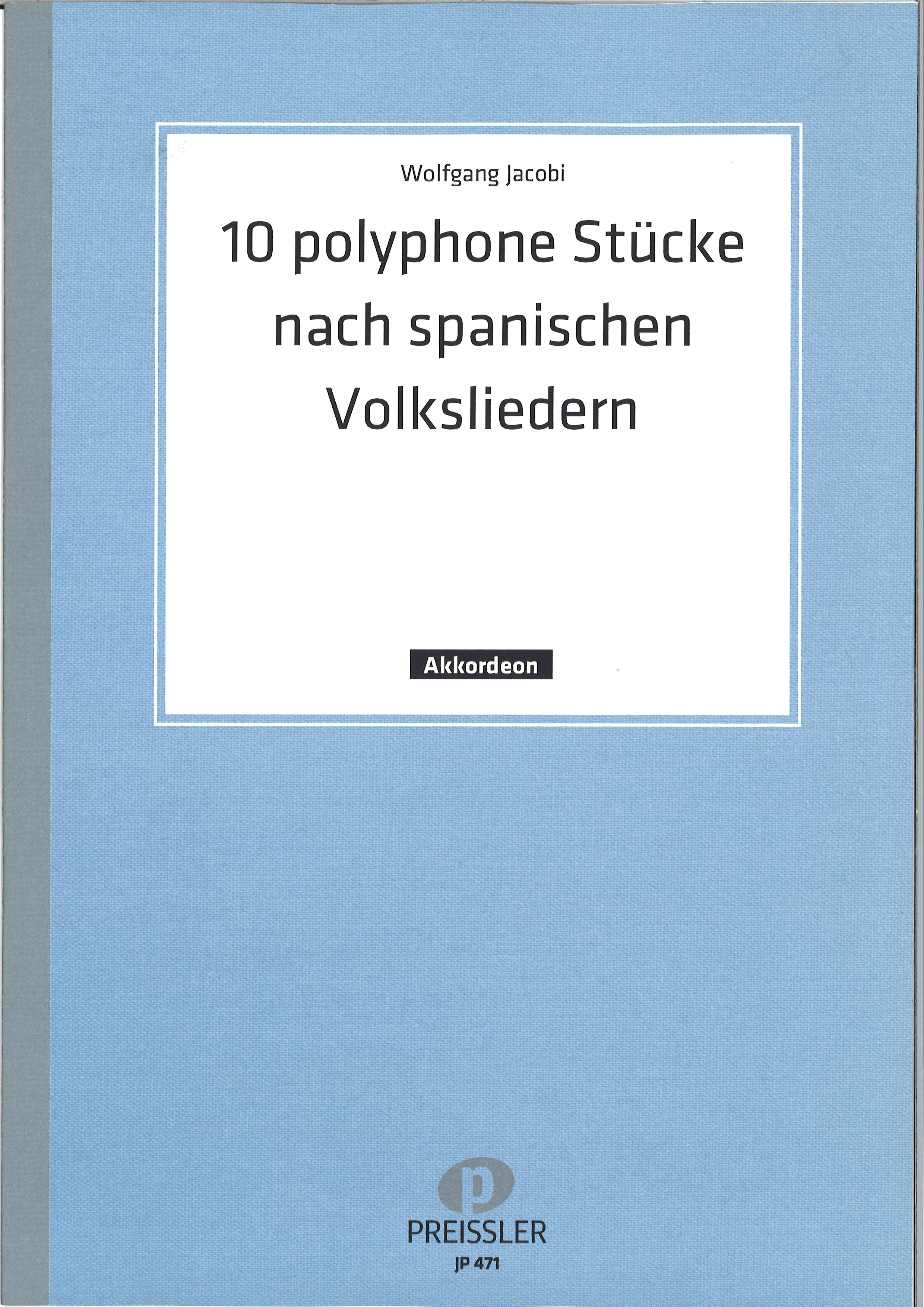 Vorderes Coverbild 10 polyphone Stücke nach spanischen Volksliedern