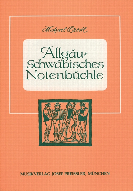 Vorderes Coverbild Allgäu-Schwäbisches Notenbüchle