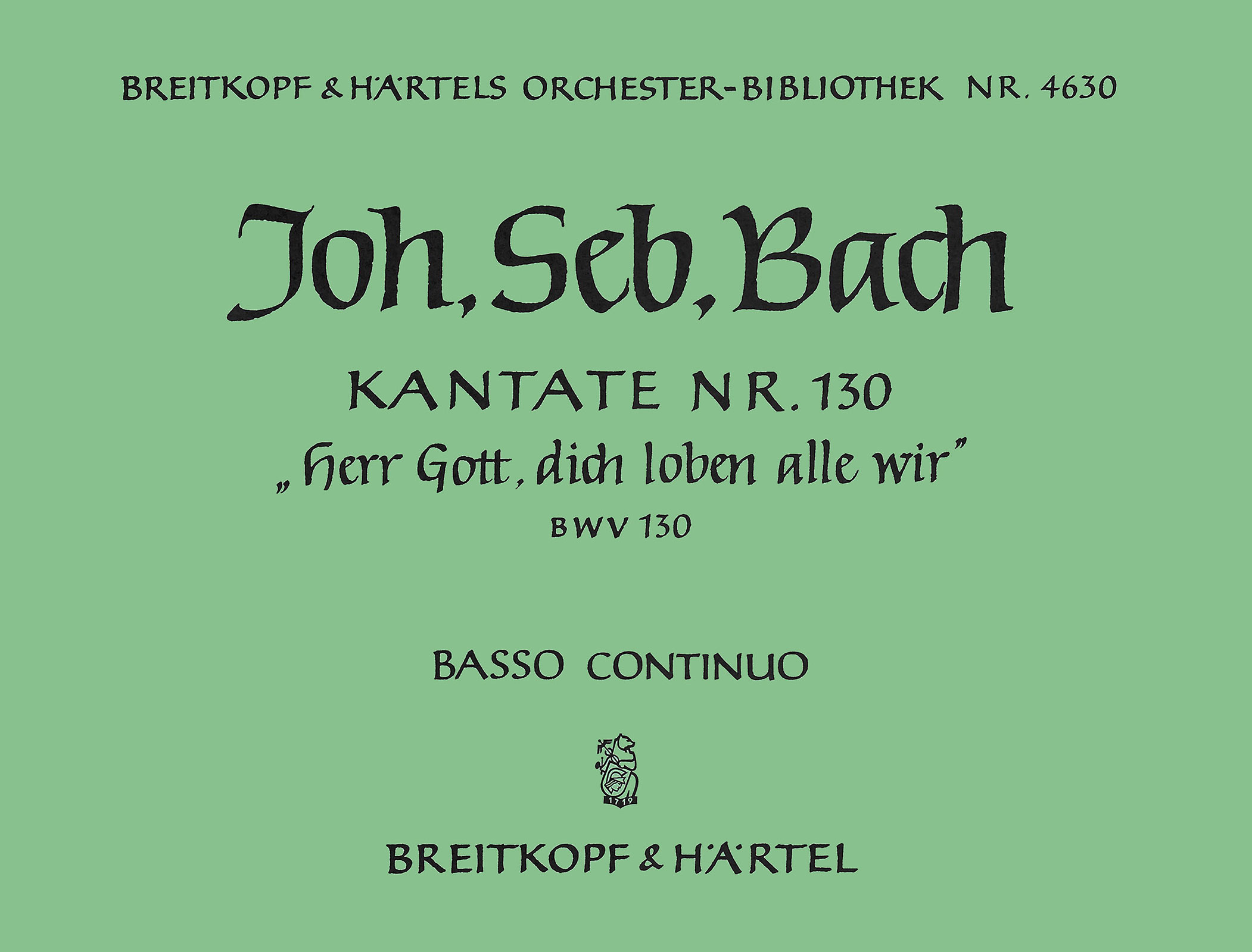 Vorderes Coverbild Kantate BWV 130 ‘Herr Gott, dich loben alle wir’