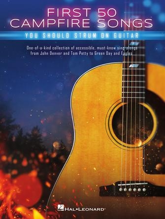 Vorderes Coverbild First 50 Campfire Songs You Should Strum on Guitar