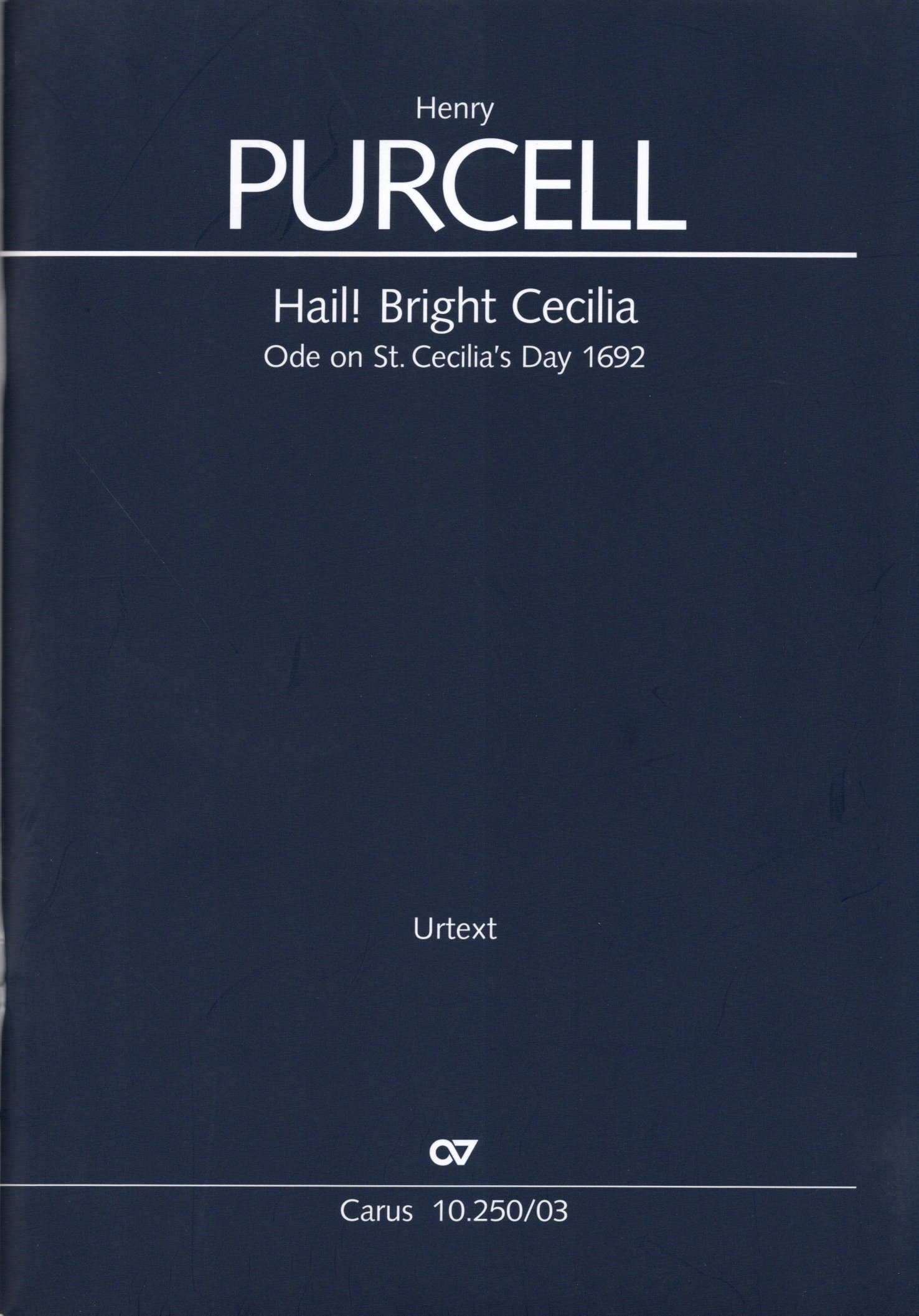 Vorderes Coverbild Hail! Bright Cecilia. Ode on St. Cecilia's Day 1692 D-Dur Z 328