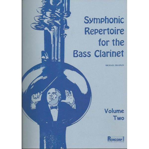 Vorderes Coverbild Symphonic Repertoire for the Bass Clarinet: Volume Two