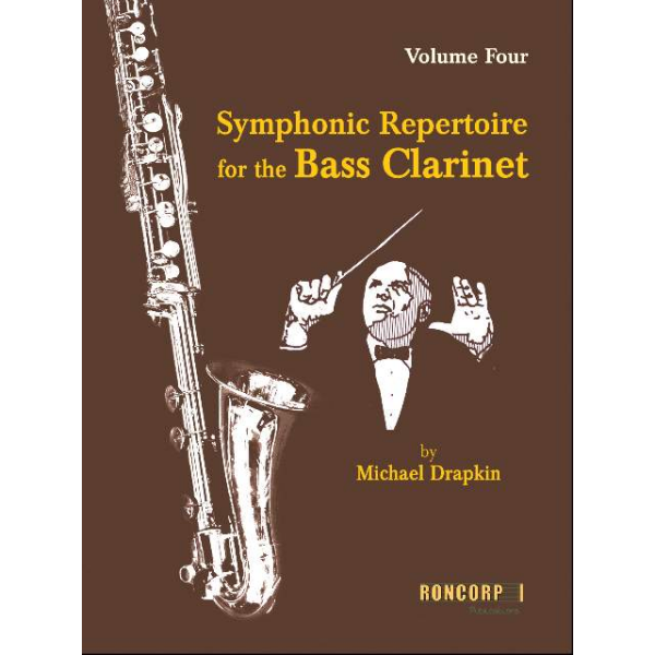 Vorderes Coverbild Symphonic Repertoire for the Bass Clarinet: Volume Four