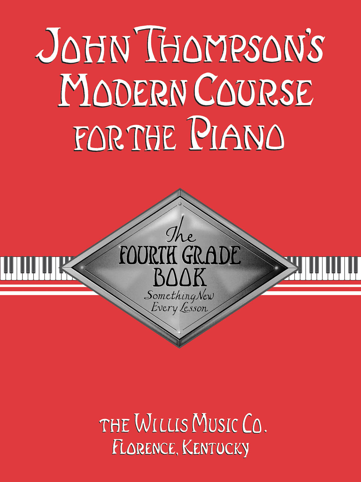Vorderes Coverbild John Thompson's Modern Course for the Piano Grade 4