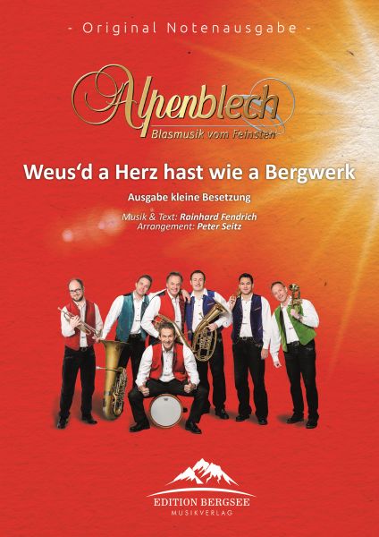 Vorderes Coverbild Weus’d a Herz hast wie a Bergwerk