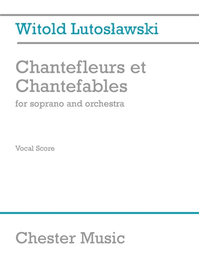 Vorderes Coverbild Chantefleurs et Chantefables for Sopran and Orchestra