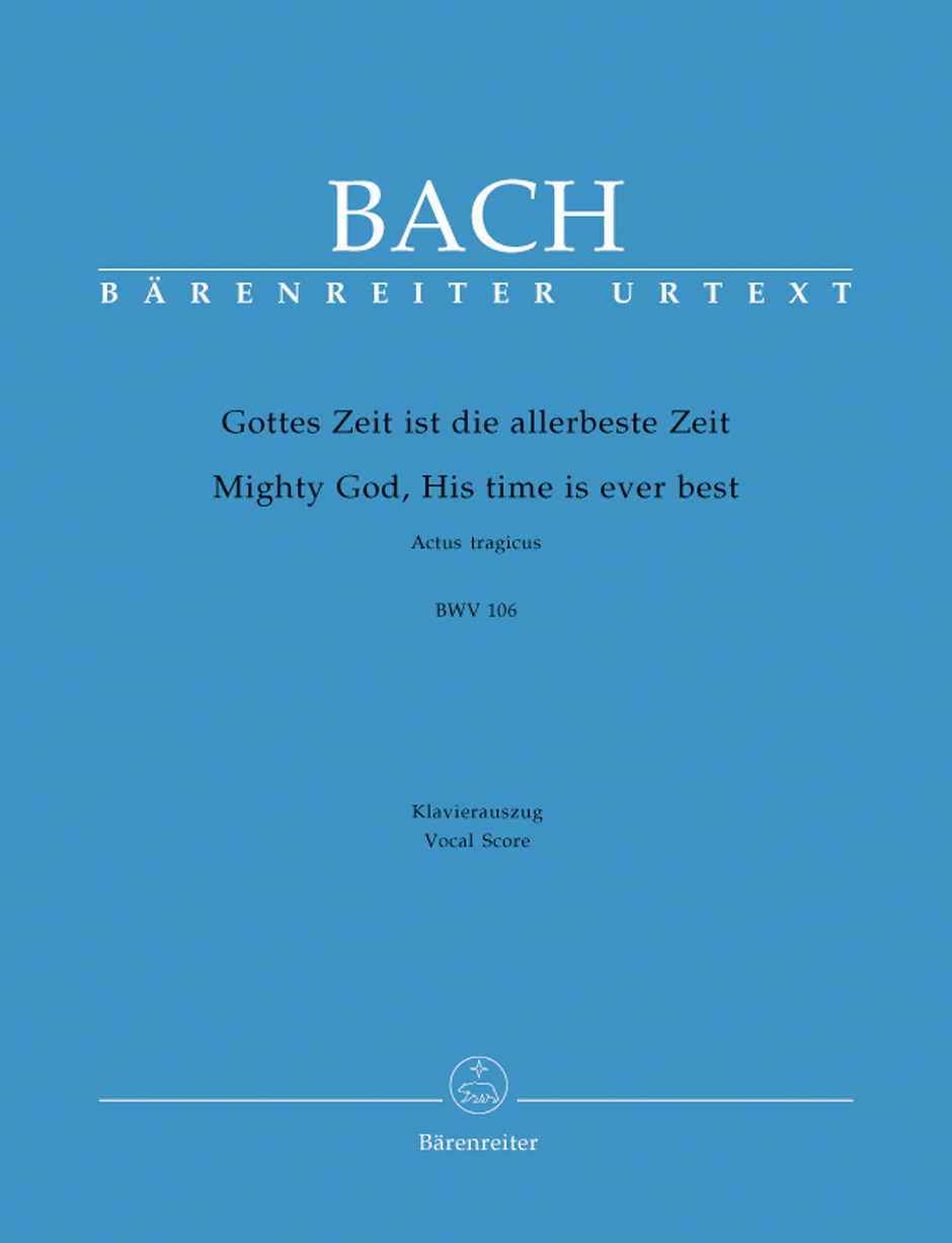 Vorderes Coverbild Gottes Zeit ist die allerbeste Zeit (Mighty God, His time is ever best) BWV 106 "Actus tragicus"