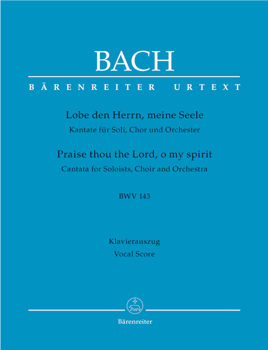 Vorderes Coverbild Lobe den Herrn, meine Seele (Praise thou the Lord, o my spirit) BWV 143