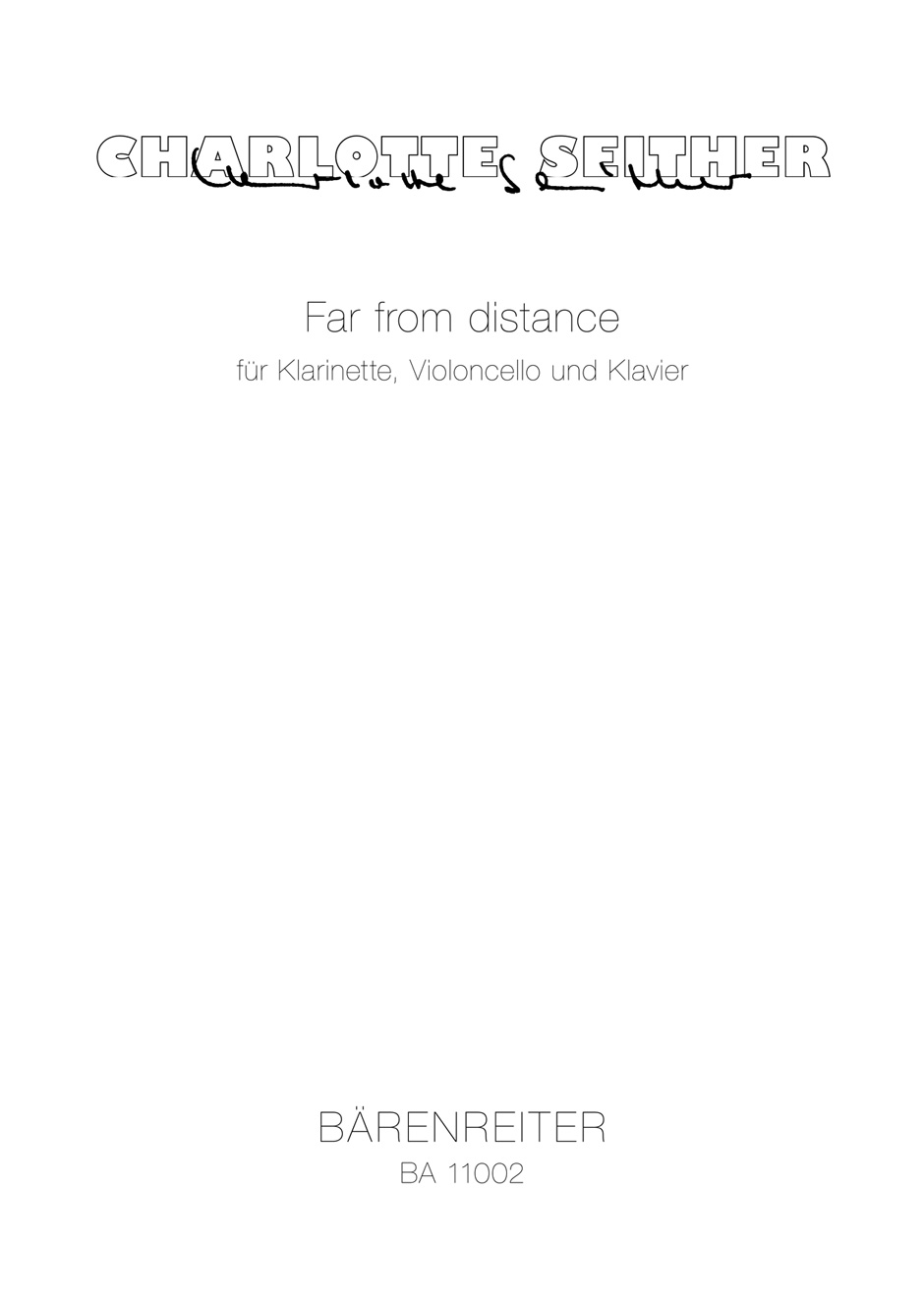 Vorderes Coverbild Far from distance für Klarinette, Violoncello und Klavier (2008)