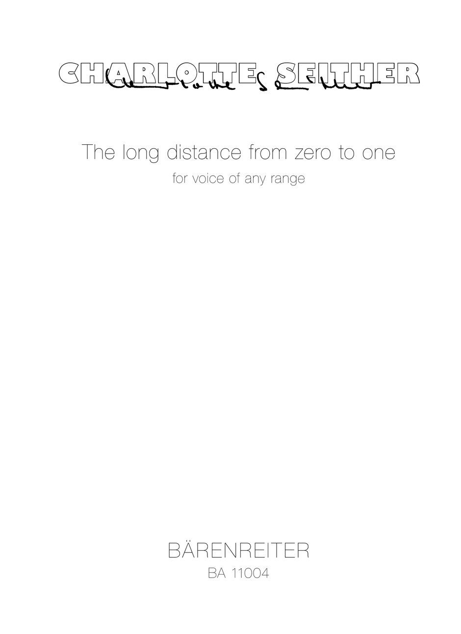 Vorderes Coverbild The long distance from zero to one für beliebige Stimmlage (2010)