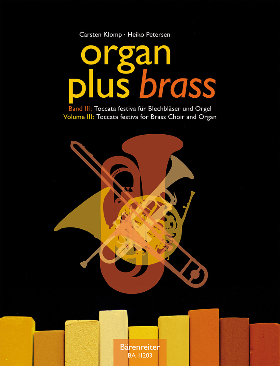 Vorderes Coverbild organ plus brass, Band III: Toccata festiva für Blechbläser und Orgel