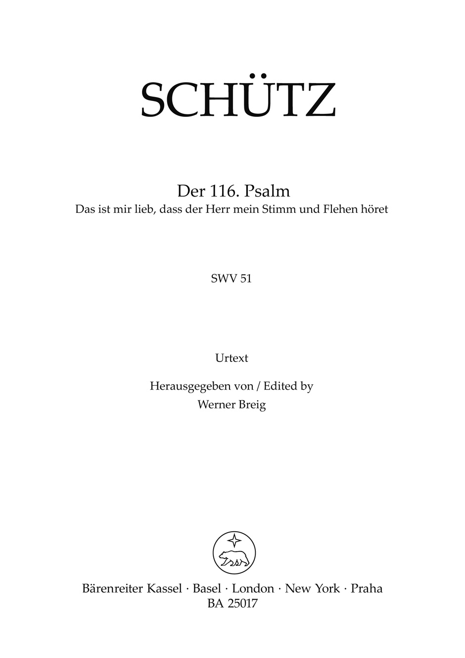 Vorderes Coverbild Der 116. Psalm: Das ist mir lieb, dass der Herr mein Stimm und Flehen höret SWV 51