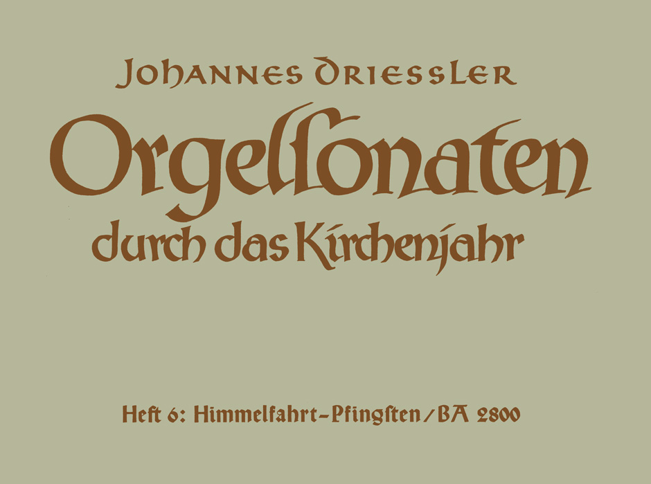 Vorderes Coverbild Orgelsonaten durch das Kirchenjahr, Heft 6: Himmelfahrt bis Pfingsten op. 30 (1952)