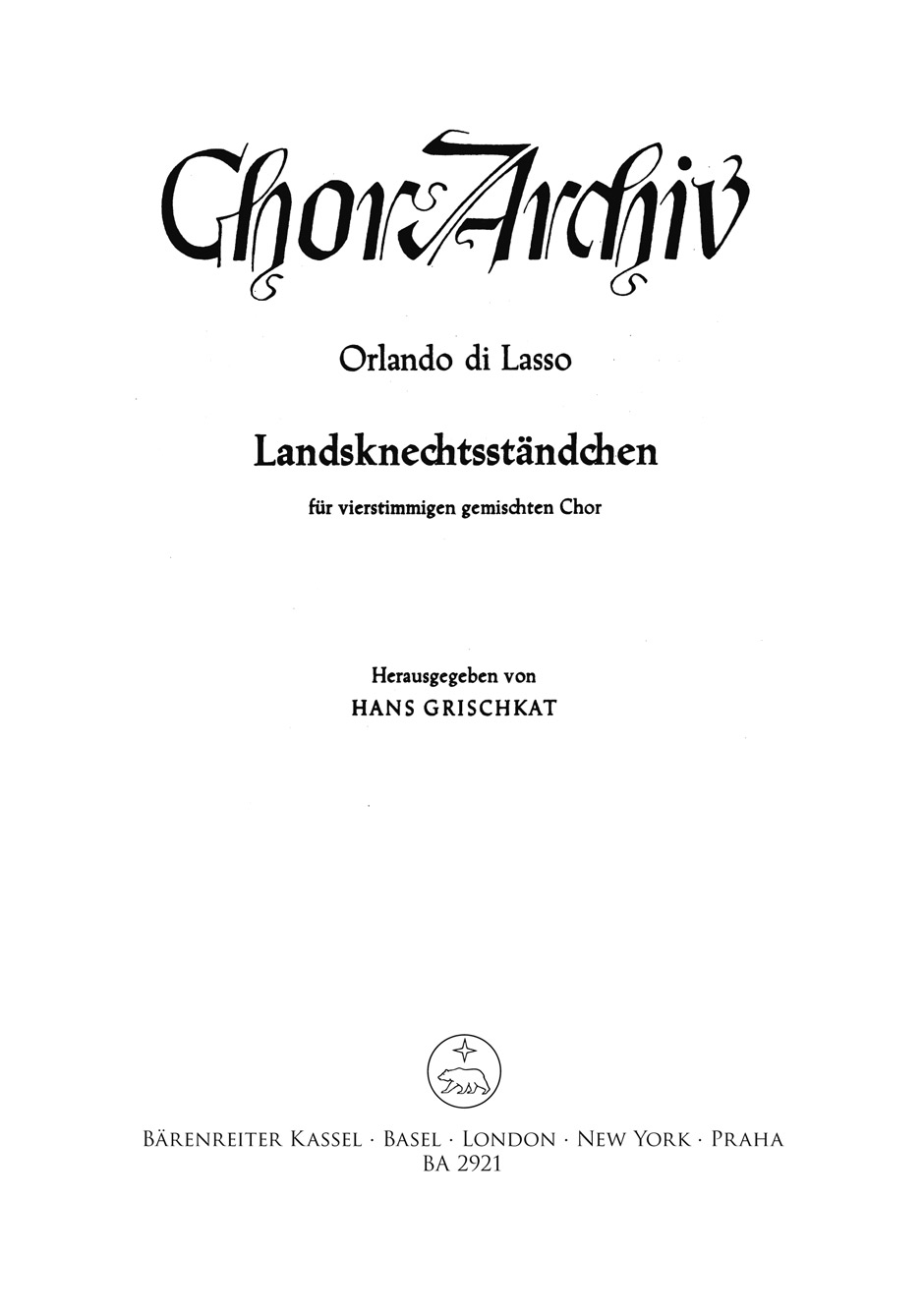 Vorderes Coverbild Landsknechtsständchen "Matona mia cara" ("Mädele, heer mik singen") für vierstimmigen gemischten Chor